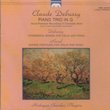 Debussy: Piano Trio in G, Intermezzo for Cello & Piano, Sonata for Cello & Piano; Ravel : Sonate posthume for Violin and Piano (Musicmasters)