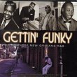 Gettin' Funky: The Birth of New Orleans R&B