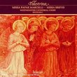 Giovanni Pierluigi da Palestrina: Missa Papae Marcelli; Missa Brevis
