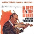 B.O. The Worst of Henny Youngman