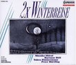 2X Winterreise: Eine Winterreise / Schubert: Winterreise Op. 89, D. 911