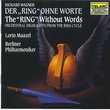Der Ring Ohne Worte - The Ring Without Words Maazel / Berliner Philharmoniker
