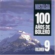 100 Anos De Bolero, Vol. 9