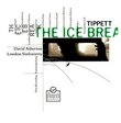 Sir Michael Tippett: The Ice Break
