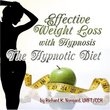Effective Weight Loss with Hypnosis -  The Hypnotic Diet