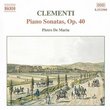 Clementi: Piano Sonatas, Op. 40