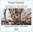 Florent Schmitt: Lied et Scherzo Op. 54; Suite en rocaille Op. 84; A tour d'anches Op. 97; Chants alizés Op. 125