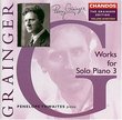 Grainger: Works for Solo Piano, Vol. 3