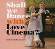 Shall We Dance With Love Cinema