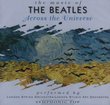 Music of the Beatles Across the Universe