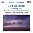 José Serebrier: Symphony No. 3 and other works