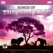 Songs from The Lion King (accompaniment CD) [Karaoke]