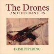 Drones & Chanters: Irish Pipering