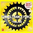 Tunnel Trance Force, Vol. 45
