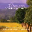 Bluegrass Gospel Favorites: The Songs Of Bill And Gloria Gaither