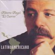 Alberto Angel "El Cuervo" Latino Americano