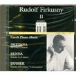 Czech Piano Music: The Art of Rudolf Firkusny, Vol. 2 (Smetana: 10 Czech Dances; Benda: Sonata in A minor; Dussek: Sonata in F minor "L'invocation")