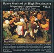 Dance Music of the High Renaissance, Vol.2 (From the Vault)