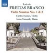 Freitas Branco: Violin Sonatas Nos. 1 & 2