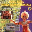 Sama Sama Songs From Indonesi