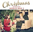 Christmas Songs from World War 2