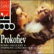 Prokofiev: Romeo and Juliet ; Symphony/Concerto for cello & orchestra