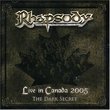 Live in Canada 2005: The Dark Secret