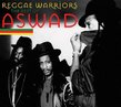 Reggae Warriors: Best of Aswad