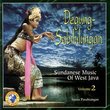 Degung-sabilulungan: Sundanese Music of West Java, Vol. 2