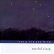 Music for the Mind: Restful Sleep