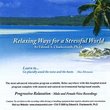 Relaxing Ways for a Stressful World-Progressive Mu
