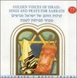 Golden Voices of Israel Sing and Pray for Sabbath