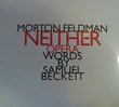 Morton Feldman,  Neither Opera