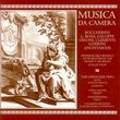 Musica da Camera; 17th & 18th Century Italian Music