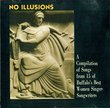 No Illusions: A Compilation of Songs from 15 of Buffalo's Best Women Singer-Songwriters