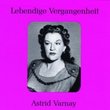 Lebendige Vergangenheit: Astrid Varnay