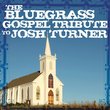 Bluegrass Gospel Tribute to Josh Turner