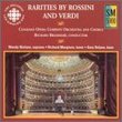 Rarities by Rossini and Verdi