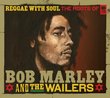Reggae With Soul: Roots of Bob Marley & the Wailer