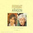 Ferrat-Aragon L'integrale