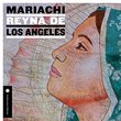 Mariachi Reyna De Los Ángeles