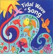 Tidal Wave of Song