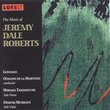 The Music of Jeremy Dale Roberts