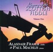 Legacy of the Scottish Fiddle, Volume 1: Classic Tunes