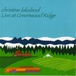 Christine Lakeland: Live At Greenwood Ridge