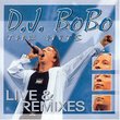 D.J.BoBo: Live & Remixes
