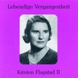 Lebendige Vergangenheit: Kirsten Flagstad, Vol. 2