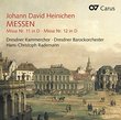 Johann David Heinichen: Masses Nos. 11 & 12