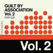 GUILT BY ASSOCIATION VOL2