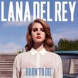 Born To Die